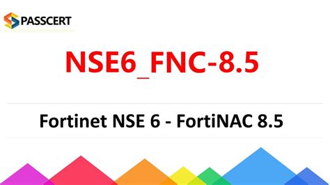 NSE6_FNC-8.5 Unterlage