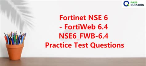 NSE6_FWB-6.4 Übungsmaterialien