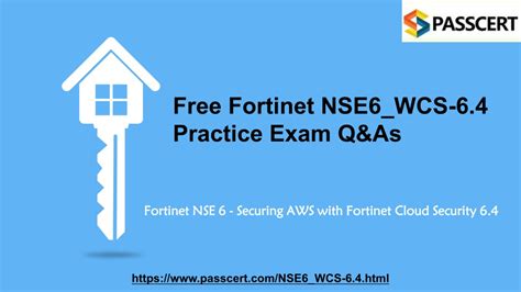 NSE6_WCS-6.4 Prüfungsinformationen