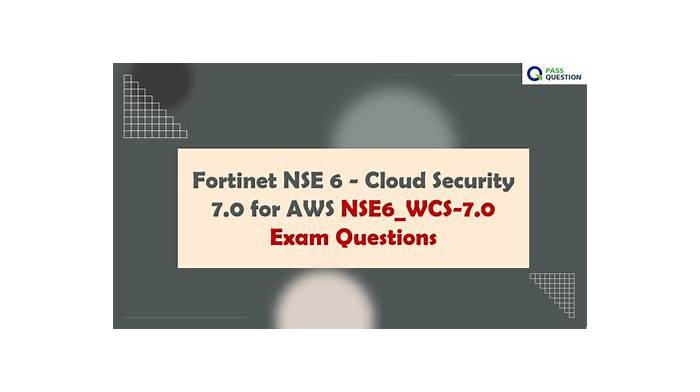 NSE6_WCS-7.0 Valid Test Tips