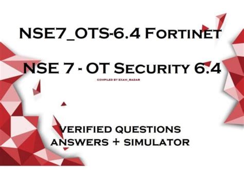 NSE7_OTS-6.4 Testking