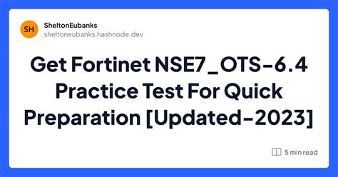 NSE7_OTS-6.4 Tests