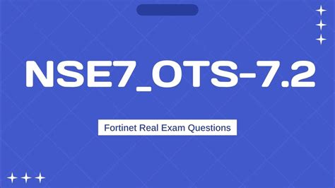 NSE7_OTS-7.2 Zertifizierungsfragen