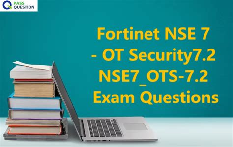 NSE7_OTS-7.2 Zertifizierungsfragen