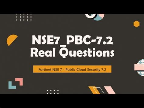 NSE7_PBC-7.2 Originale Fragen