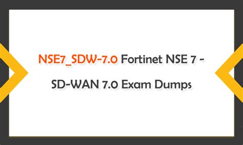 NSE7_SDW-7.0 Fragenpool