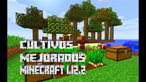 NUEVOS CULTIVOS Y ÁRBOLES FRUTALES MINECRAFT 1.12.2 ... - YouTube