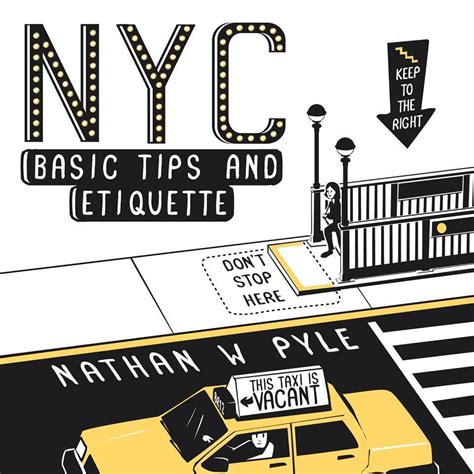 Download Nyc Basic Tips And Etiquette By Nathan W Pyle