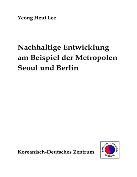 Nachhaltige entwicklung am beispiel der metropolen seoul und berlin. - Libro di testo elementare inglese illimitato.