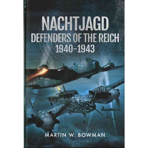 Nachtjagd Defenders of the Reich 1940 1943