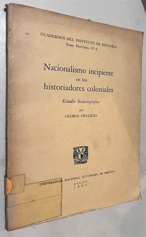 Nacionalismo incipiente en los historiadores coloniales. - Vigorous manhood a manual of drugless self treatment for sexual.