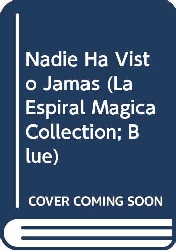 Nadie ha visto jamas (la espiral magica collection; blue). - Solution manual for elementary real analysis.
