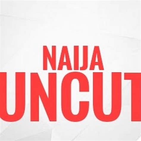<strong>Naijauncut</strong> does not contact people (you will have to contact us for removal or complains). . Naijaumcut