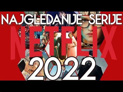 Najgledanije serije 2022. .