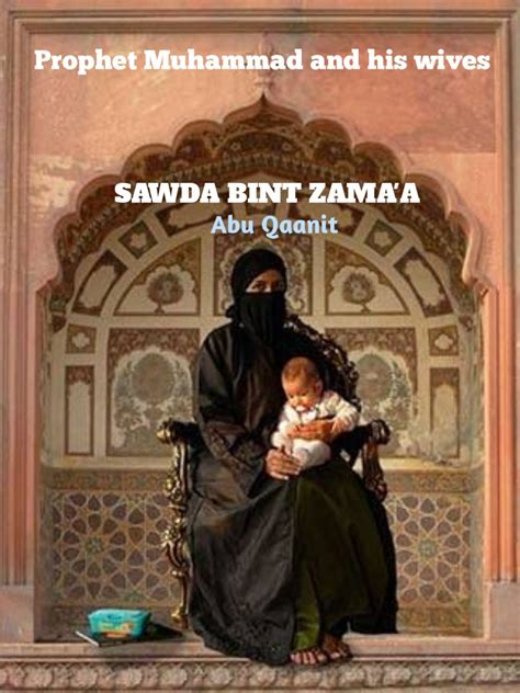 Hazrat Sawda was Sakran bin Amr's wife. She was among the first Muslim women and had migrated to Abyssinia with her husband. They returned to Mecca much later. After returning, Hazrat Sawda saw a dream in which the moon glided towards and then descended upon her. When she explained what she had seen to her husband, she received this response:"If your dream is true, I will die