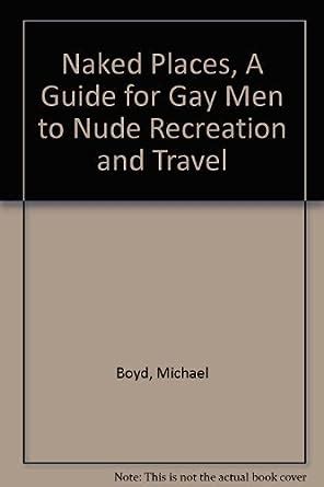 Naked places a guide for gay men to nude recreation. - Toyota spacia sr40 1998 2001 2 0l engine workshop manual.