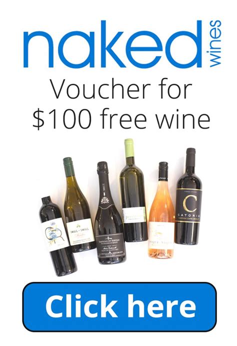 Naked wines $100 voucher. Online Coupon. Naked Wines $100 voucher when you take a survey. $100 Off. Ongoing. Online Coupon. $100 off 12 bottles of wine using this Naked Wines promo code. $100 Off. Ongoing. Grab the latest ... 