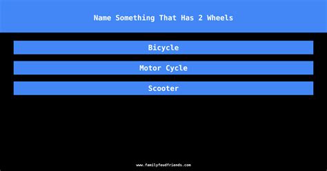 Name Something That Has 2 Wheels [ Fun Feud Trivia Answers ]