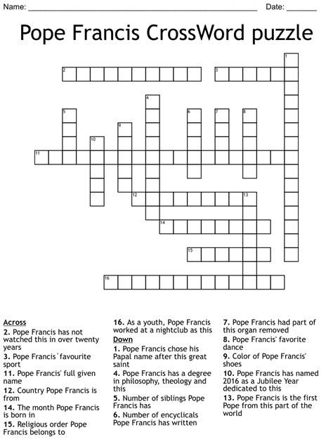 Name for 12 popes crossword clue. 3. 4. 5. All crossword answers with 3-5 Letters for 12 Name of popes found in daily crossword puzzles: NY Times, Daily Celebrity, Telegraph, LA Times and more. 