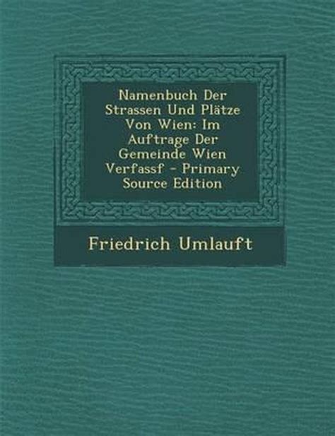 Namenbuch der strassen und plätze von wien. - Manual de usuario de itron sentinel.
