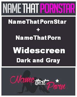 com - Porn star identification community. . Namethatporncom