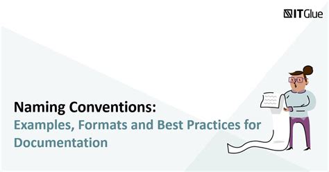 Naming Conventions Examples, Formats and Best Practices for