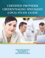 Namss credentialing specialist cpcs study guide. - Namss credentialing specialist cpcs study guide.