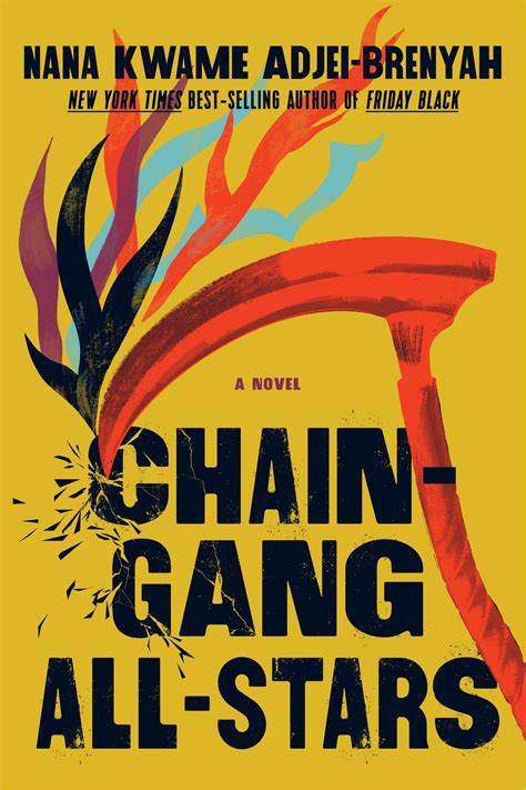Nana Kwame Adjei-Brenyah’s ‘Chain-Gang All-Stars’ is one of the year’s goriest novels. It’s also one of the best.