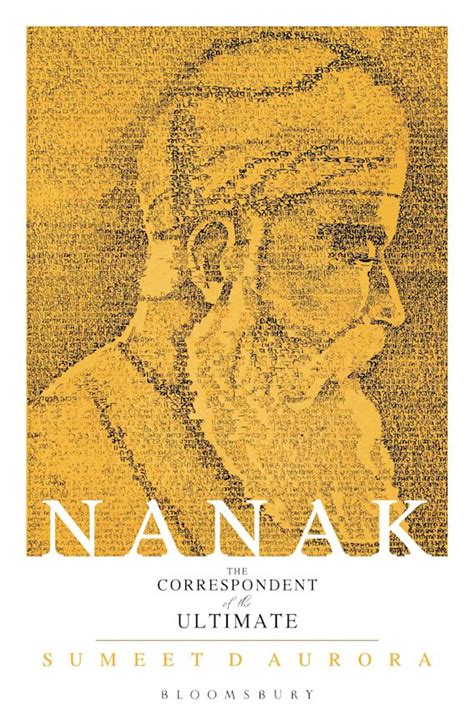 Nanak The Correspondent Of The Ultimate