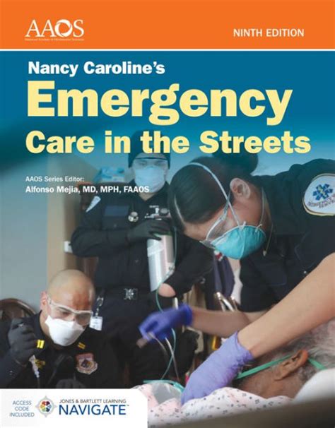 Download Nancy Carolines Emergency Care In The Streets By American Academy Of Orthopaedic Surgeons
