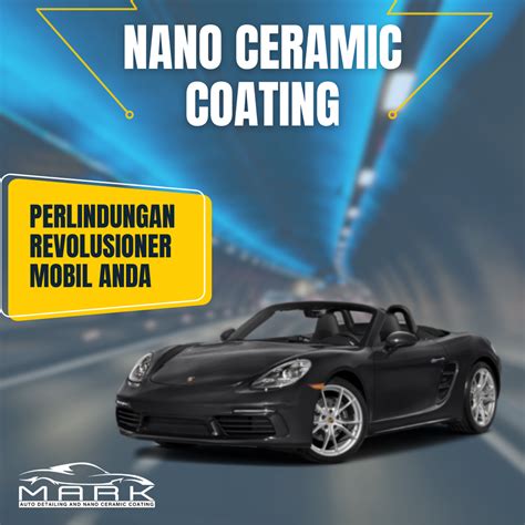 Nano ceramic coating mobil adalah.  Nano Ceramic Coating adalah lapisa...