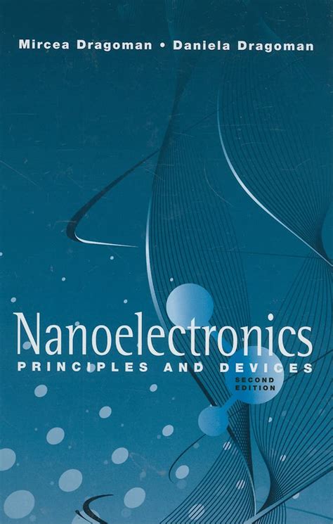 Nanoelectronics principles and devices the artech house nanoscale science and engineering. - Dr. pável ágoston születésének 100. évfordulójara, 1886-1986..