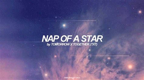 Nap Of A Star (English) Lyrics Tomorrow x Together (TXT)