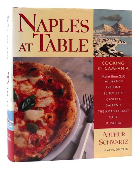 Read Naples At Table Cooking In Campania By Arthur Schwartz