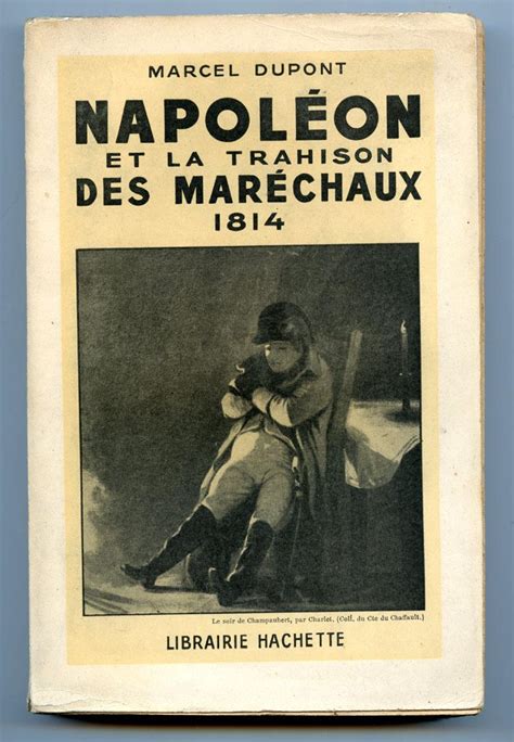 Napoléon et la trahison des maréchaux, 1814. - Recherche en vue de stratégies de changement.