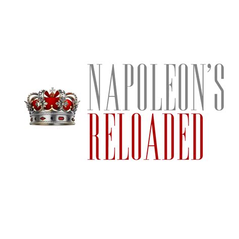 Napoleon's reloaded. Things To Know About Napoleon's reloaded. 