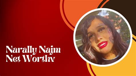 Feb 6, 2024 · As of 2024, Narally Najm’s net worth is estimated to be an impressive $7 million. This staggering figure is a testament to her outstanding talent, hard work, and relentless commitment to creating engaging content.. 