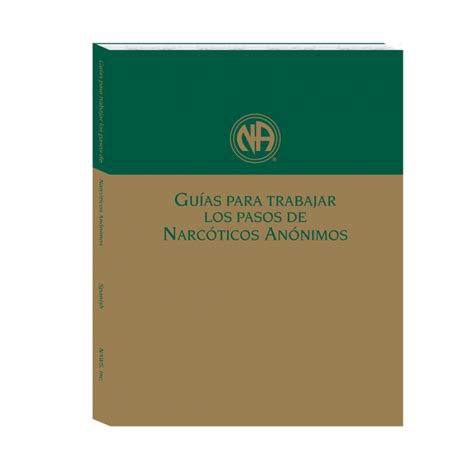 Narcóticos anónimos paso guía de trabajo paso uno. - The paralegal ethics handbook 2009 ed.