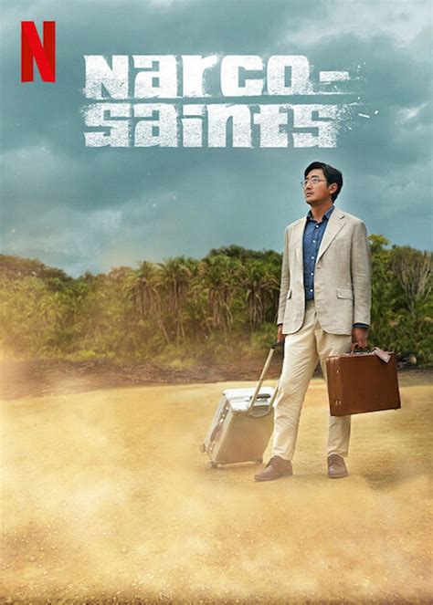 Narco saints. An ordinary entrepreneur joins a secret government mission to capture a Korean drug lord operating in South America. 