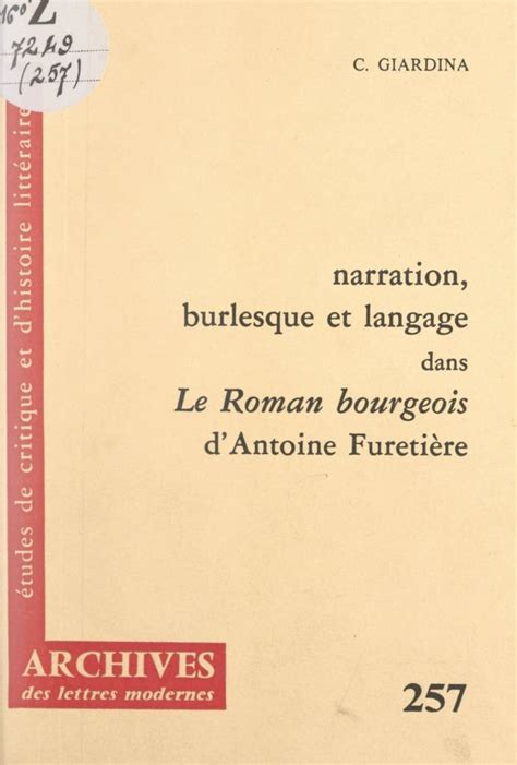 Narration, burlesque et langage dans le roman bourgeois d'antoine furetière. - Kia optima 2002 repair service manual.
