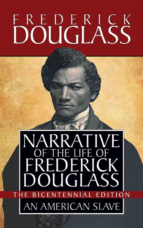 Narrative of the Life of Frederick Douglass Special Bicentennial Edition