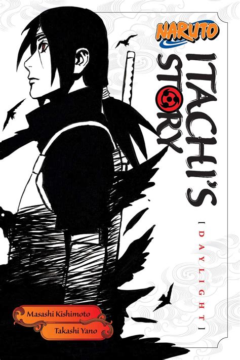 Read Online Naruto Itachis Story Vol 1 Daylight By Masashi Kishimoto