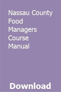 Nassau county food managers course manual. - Supplement service manual aiwa nsx sz500 cd stereo system.