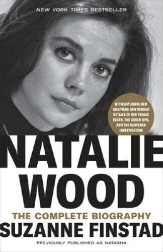 Full Download Natalie Wood The Complete Biography By Suzanne Finstad