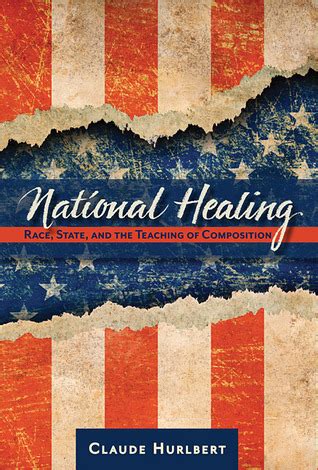 National Healing Race State and the Teaching of Composition