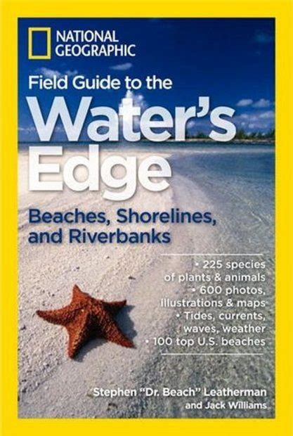 National geographic field guide to the waters edge beaches shorelines and riverbanks national geographic. - Toro workman md mdx workshop service repair manual download.