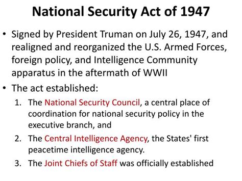 National Security Act of 1947. Created Department of Defense, Nationa