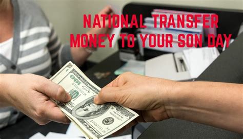 National transfer money. National Transfer Money To Your Daughter Day is a celebration of female entrepreneurs. It encourages individuals to support their daughters by transferring money to help fund their business ventures. This day recognizes and supports the vital role that women play in the field of entrepreneurship. 