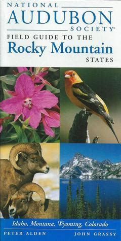 Read National Audubon Society Regional Guide To The Rocky Mountain States By Peter Alden