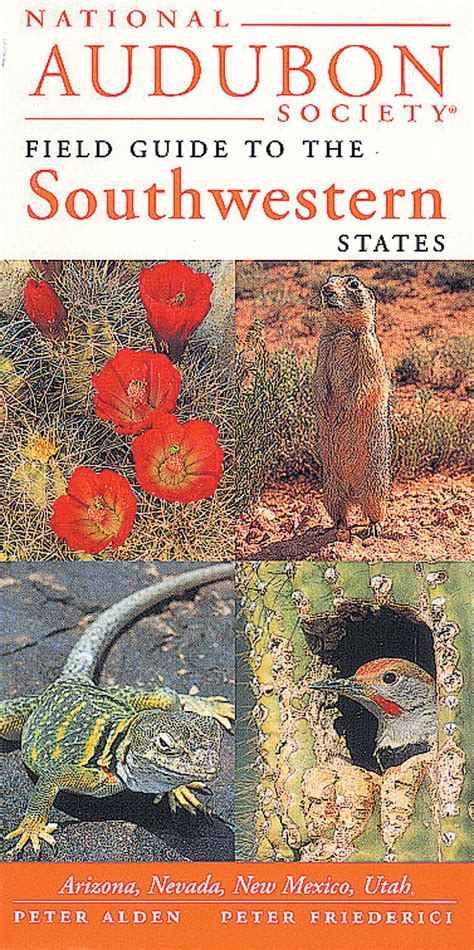 Read Online National Audubon Society Regional Guide To The Southwestern States Arizona New Mexico Nevada Utah By National Audubon Society
